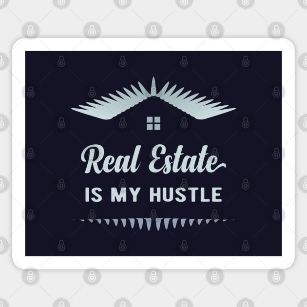 Real Estate Is My Hustle Sticker by webbygfx